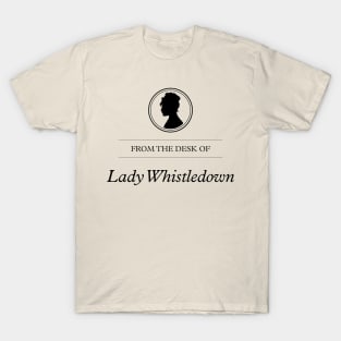 Lady Whistledown stationery, from the desk of Lady Whistledown of Bridgerton T-Shirt